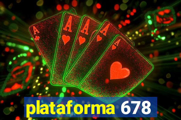 plataforma 678